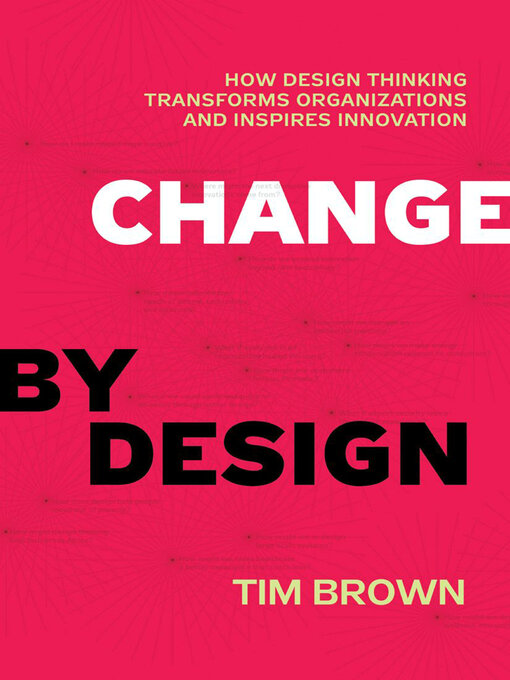 Title details for Change by Design by Tim Brown - Wait list